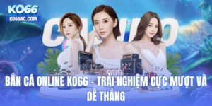 bắn cá online Ko66