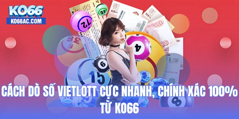 Cách dò số Vietlott