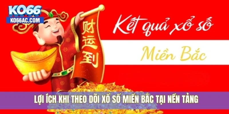 Kết quả xổ số miền Bắc hôm nay được cập nhật tại Ko66 4 Lợi ích khi theo dõi xổ số miền Bắc tại nền tảng